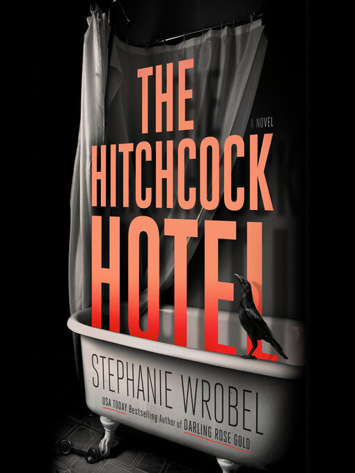 Title details for The Hitchcock Hotel by Stephanie Wrobel - Available